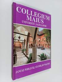 Collegium Maius Université Jagellonne : histoire et guide du museé