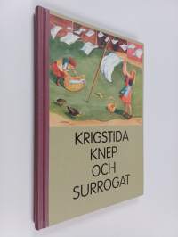 Krigstida knep och surrogat : en översikt