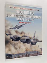 Mosquito Bomber/Fighter-Bomber Units 1942–45