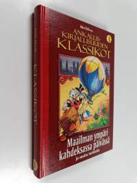 Ankalliskirjallisuuden klassikot 3 : Maailman ympäri kahdeksassa päivässä ja muita tarinoita