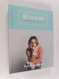 Bloom: navigating life and style