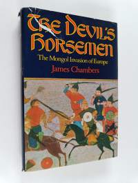 The devil&#039;s horsemen : the Mongol invasion of Europe