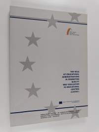 The role of educational administrations in promoting quality self evaluation in educational centres