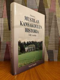 Elimäen Mustilan kansakoulun historia 140 vuotta
