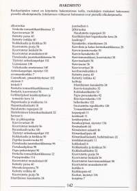Makujen maailma - Vihannesherkut, 1994. Monipuolinen keittokirja vihannesten käytöstä ruoanlaitossa.