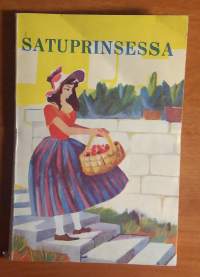 Satuprinsessa 38 - Tarulipas pienille tytöille