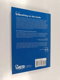Consulting on the Inside - An Internal Consultant&#039;s Guide to Living and Working Inside Organizations