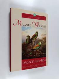 Magnus von Wright dagbok 1824-1834