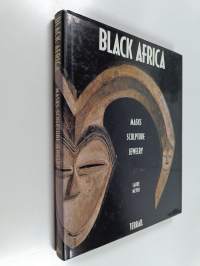 Black Africa : masks, sculpture, jewelry