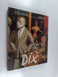 Otto Dix 1891-1969 : Leben und Werk
