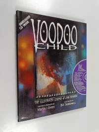 Voodoo Child - The Illustrated Legend of Jimi Hendrix