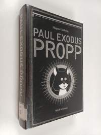 Paul Exodus Propp eller Drömmen om den största romanen i världshistorien : roman