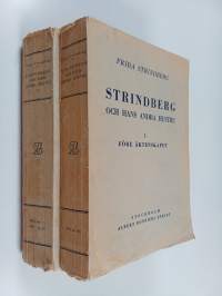 Strindberg och hans andra hustru 1-2 : Före äktenskapet ; Äktenskapet