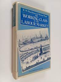 The working class in the labour market