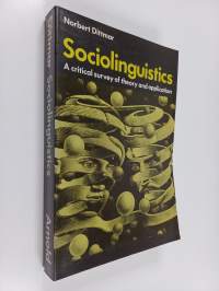 Sociolinguistics : a critical survey of theory and application