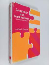 Language and Nationalism - Two Integrative Essays