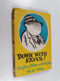 Down with skool! : a guide to school life for tiny pupils and their parents