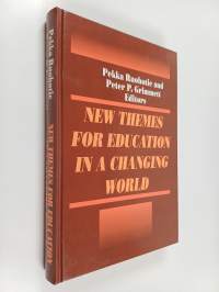 New themes for education in a changing world