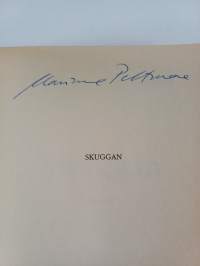 Skuggan : roman (signeerattu)