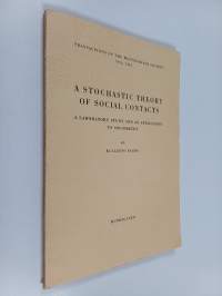 A stochastic theory of social contacts : a laboratory study and an application to sociometry
