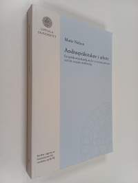 Andraspråkstalare i arbete - en språkvetenskaplig studie av kommunikation vid ett svenskt storföretag
