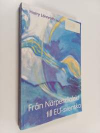 Från närpesdialekt till EU-svenska : festskrift till Kristina Nikula - Festskrift till Kristina Nikula