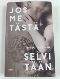Jos me tästä selvitään