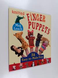 Knitted Finger Puppets : 34 Easy-to-make Toys