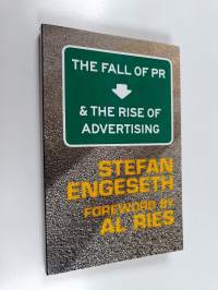 Fall of PR and rise of advertising