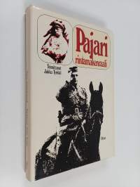 Pajari, rintamakenraali : Aaro Olavi Pajari 1897-1949 sotilaana, esimiehenä ja ihmisenä