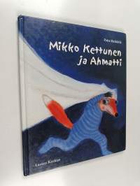 Mikko Kettunen ja Ahmatti
