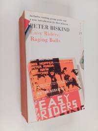 Easy riders, raging bulls : how the sex &#039;n&#039; drugs &#039;n&#039; rock &#039;n&#039; roll generation saved Hollywood