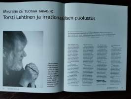 Torsti Lehtisen haastattelu. &quot;Mysteeri on tuotava takaisin: Torsti Lehtinen ja irrationaalisen puolustus&quot;. Kyyhkynen 3/2008