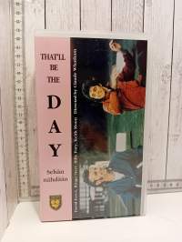VHS That&#039;ll be the Day - Sehän nähdään (Suomi teksti)