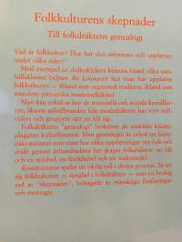 Folkkulturens skepnader till folkdräktens genealogi