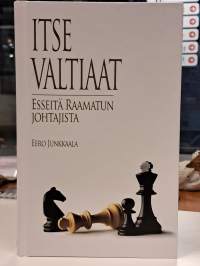 Itsevaltiaat; esseitä Raamatun johtajista