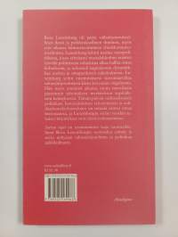Sorron rajat : Rosa Luxemburg poliittisen liikkeen, talouden ja siirtomaavallan teoreetikkona - Rosa Luxemburg poliittisen liikkeen, talouden ja siirtomaavallan t...
