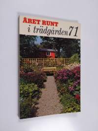 Året runt i trädgården 1971 : Kalender för trädgårdsvänner