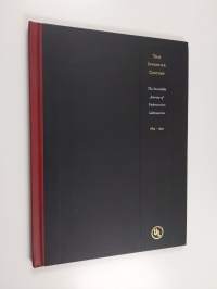 This Inventive Century, 1894-1994 - The Incredible Journey of Underwriters Laboratories