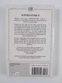 Supernature II - A New Natural History of the Supernatural