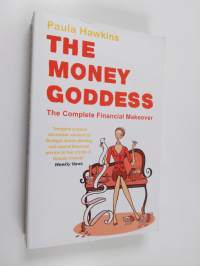 The Money Goddess - The Complete Financial Makeover
