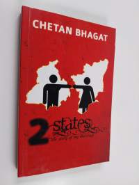 2 states : the story of my marriage - Story of my marriage - Two states