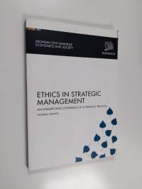 Ethics in Strategic Management : An Inquiry into Otherness of a  Strategy Process