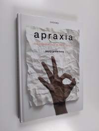 Apraxia - The Cognitive Side of Motor Control
