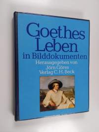 Goethes Leben in Bilddokumenten