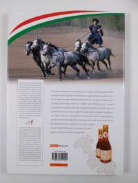 Szívünk hungarikumai = Unsere beliebten Hungarica = Our beloved Hungaricums - Unsere beliebten Hungarica - Our beloved Hungaricums