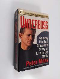 Underboss - Sammy the Bull Gravano&#039;s Story of Life in the Mafia