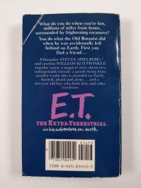 E.T., the Extra-terrestrial - In His Adventure on Earth : a Novel