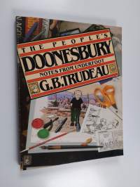 The peoples&#039;s Doonesbury : Notes from underfoot, 1978-1980