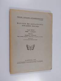 Klucze do Oznaczania Owadow Polski : Czesc XXVII Motyle - Lepidoptera. Zeszyt 46 a : Miernikowce-Geometridae